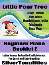 Little Pear Tree Beginner Piano Series Booklet E