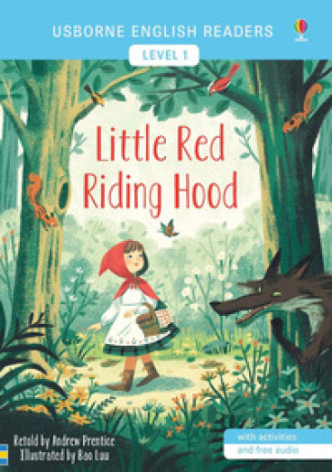 Little Red Riding Hood. Level 1. Ediz. a colori - Andy Prentice