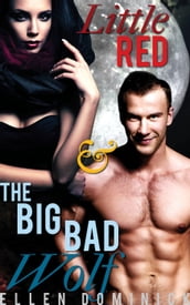 Little Red and the Big Bad Wolf: A BBW Paranormal Erotic Fairy Tale