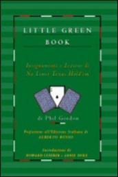 Little green book. Insegnamenti e lezioni di no limit Texas hold em