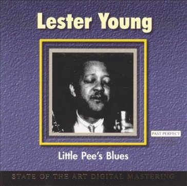 Little pee's blues - Lester Young