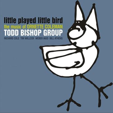 Little played little bird - TODD BISHOP