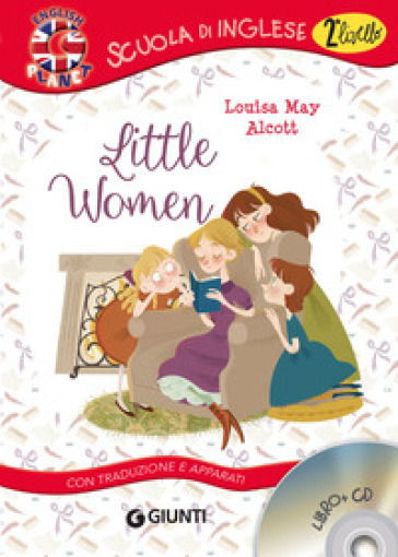 Little women. Con traduzione e apparati. Con CD-Audio - Louisa May Alcott