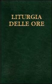 Liturgia delle ore. 1: Tempo di Avvento, tempo di Natale