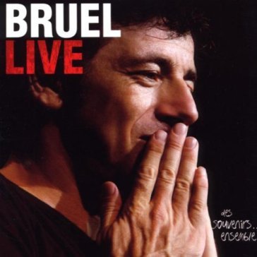 Live 2007 - Patrick Bruel