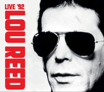 Live '92 - Lou Reed
