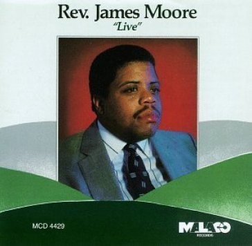 Live - JAMES -REVEREND- MOORE