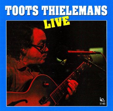 Live - Toots Thielemans