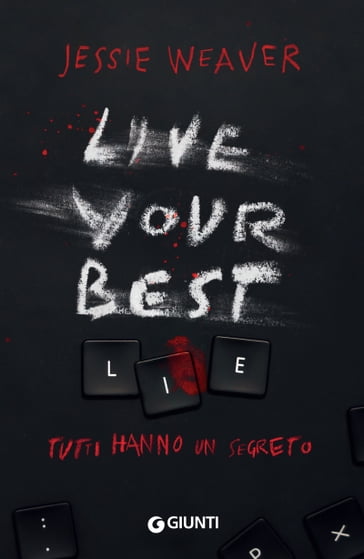 Live Your Best Lie (Edizione italiana) - Jessie Weaver
