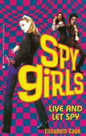 Live and Let Spy