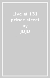 Live at 131 prince street