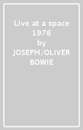 Live at  a space  1976