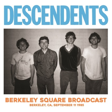 Live at berkeley square, 11 sept 198 - Descendents