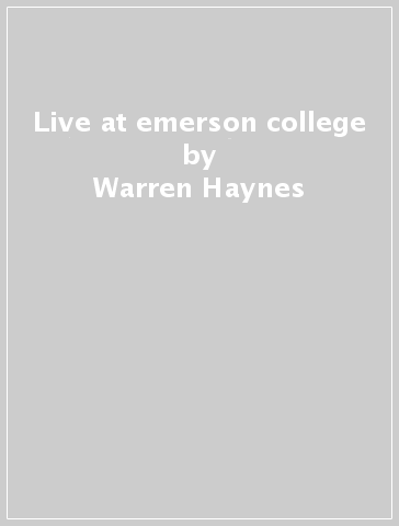 Live at emerson college - Warren Haynes