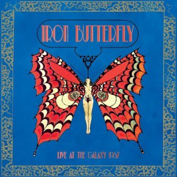 Live at galaxy 1967 - Iron Butterfly