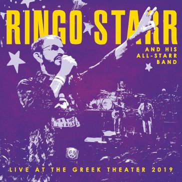 Live at greek theater '19 -canary/orchid - Ringo Starr