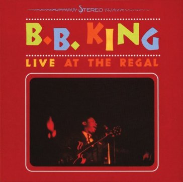 Live at regal 20 bit remaster - B.B. King
