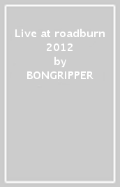 Live at roadburn 2012