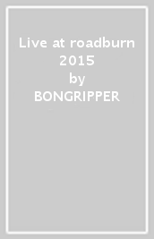 Live at roadburn 2015