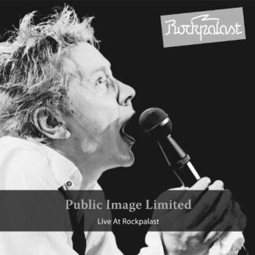 Live at rockpalast 1983 - Public Image Limited