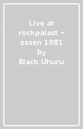 Live at rockpalast - essen 1981