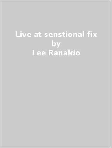 Live at senstional fix - Lee Ranaldo