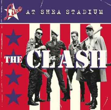 Live at shea stadium - The Clash