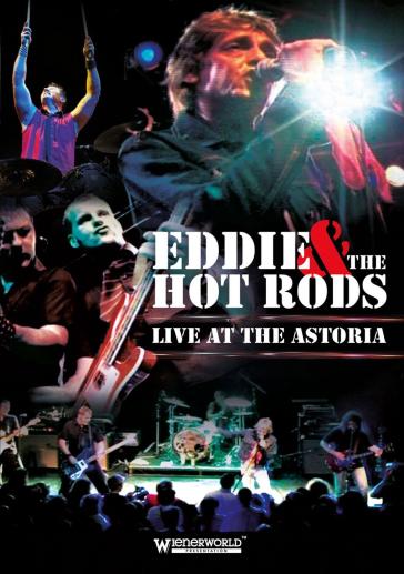 Live at the astoria - Eddie & The Hot Rods