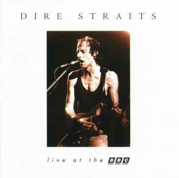Live at the bbc - Dire Straits