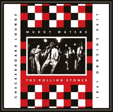 Live at the checkerboard lounge - Rolling Stones