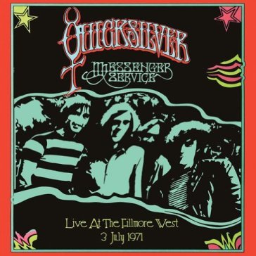 Live at the fillmore west - QUICKSILVER MESSENGER SER