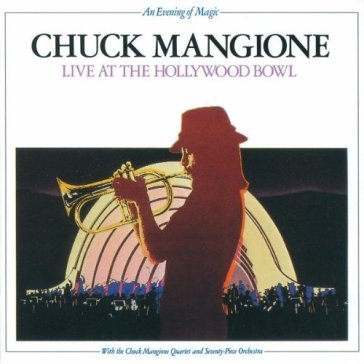 Live at the hollywood bow - Chuck Mangione