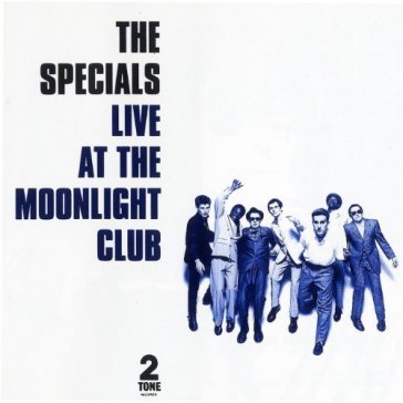 Live at the moonlight club - The Specials