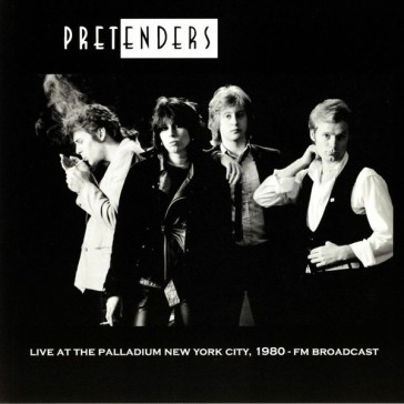 Live at the palladium, nyc, may 3rd 1980 - Pretenders