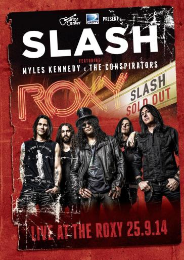 Live at the roxy 25.9.14 - Slash