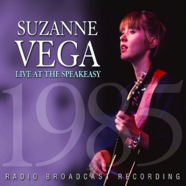 Live at the speakeasy - Suzanne Vega