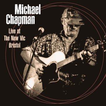 Live at the vic bristol (cd+dvd) - Michael Chapman