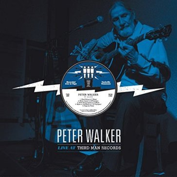 Live at third man records - Peter Walker