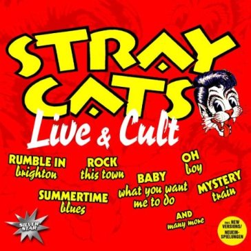Live & cult - Stray Cats