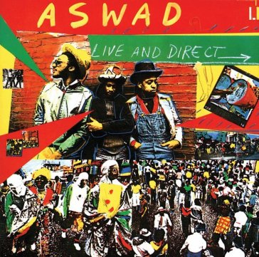 Live & direct and - Aswad