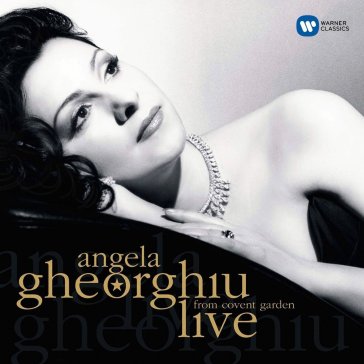 Live from covent garden - Angela Gheorghiu/Rob