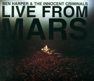 Live from mars - Harper Ben & The Inn