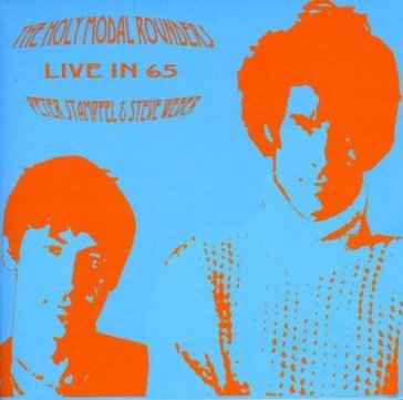 Live in 1965 - The Holy Modal Round