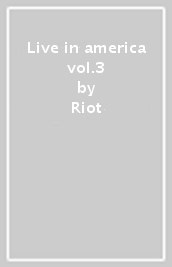 Live in america vol.3