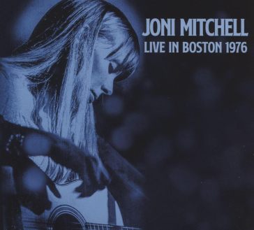 Live in boston 1976 - Joni Mitchell