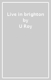 Live in brighton