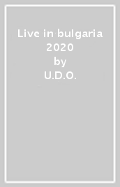 Live in bulgaria 2020