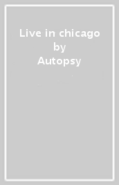 Live in chicago
