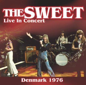 Live in concert 1976 - Sweet