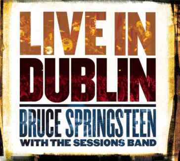 Live in dublin - Bruce Springsteen